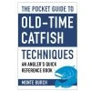 Proforce Equipment Pocket Guide To Old-Time Catfish Techniques Books