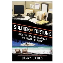 Proforce Equipment Books Soldier Of Fortune Guide To How To Disappear And Never Be Found